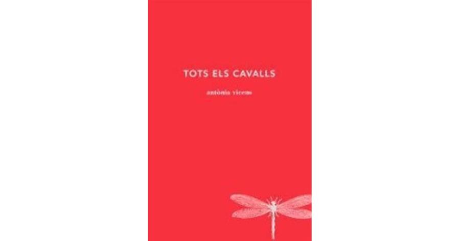 TOTS ELS CAVALLS | 9788494662447 | VICENS, ANTÒNIA | Llibreria Drac - Librería de Olot | Comprar libros en catalán y castellano online