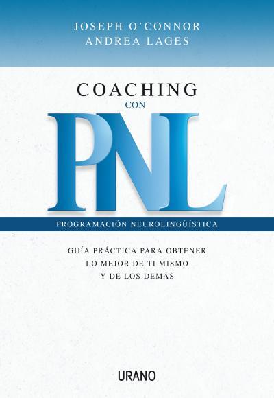 COACHING CON PNL | 9788479535865 | O'CONNOR, JOSEPH/LAGES, ANDREA | Llibreria Drac - Librería de Olot | Comprar libros en catalán y castellano online