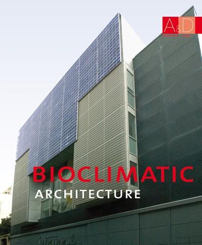 BIOCLIMATIC ARCHITECTURE | 9788496823419 | MINGUET, JOSEP MARIA/MIRA, ÓSCAR | Llibreria Drac - Librería de Olot | Comprar libros en catalán y castellano online