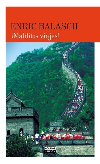 MALDITOS VIAJES! | 9788403501089 | BALASCH, ENRIC | Llibreria Drac - Librería de Olot | Comprar libros en catalán y castellano online