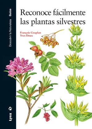 RECONOCE FACILMENTE LAS PLANTAS SILVESTRES | 9788496553002 | COUPLAN, FRANÇOIS; DOUX, YVES | Llibreria Drac - Llibreria d'Olot | Comprar llibres en català i castellà online