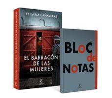 PACK EL BARRACON DE LAS MUJERES + BLOC DE NOTAS | 8432715168966 | CAÑAVERAS, FERMINA | Llibreria Drac - Llibreria d'Olot | Comprar llibres en català i castellà online