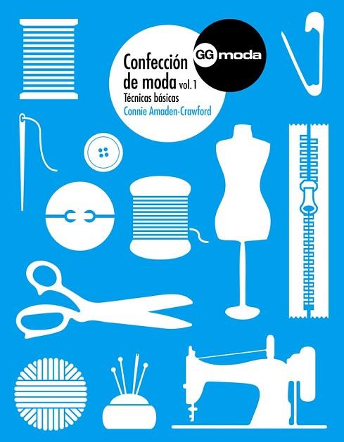 CONFECCIÓN DE MODA, 1 | 9788425227240 | AMADEN-CRAWFORD, CONNIE | Llibreria Drac - Librería de Olot | Comprar libros en catalán y castellano online