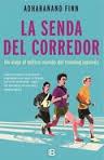 SENDA DEL CORREDOR, LA | 9788466659161 | FINN, ADHARANAND | Llibreria Drac - Llibreria d'Olot | Comprar llibres en català i castellà online