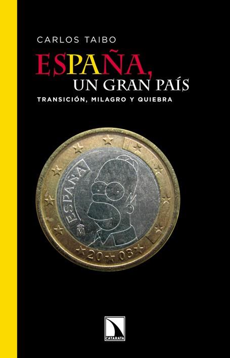 ESPAÑA UN GRAN PAÍS | 9788483197042 | TAIBO, CARLOS | Llibreria Drac - Llibreria d'Olot | Comprar llibres en català i castellà online