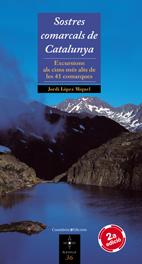 SOSTRES COMARCALS DE CATALUNYA.EXCURSIONS ALS CIMS MES ALTS | 9788497913683 | LOPEZ MIQUEL, JORDI | Llibreria Drac - Librería de Olot | Comprar libros en catalán y castellano online