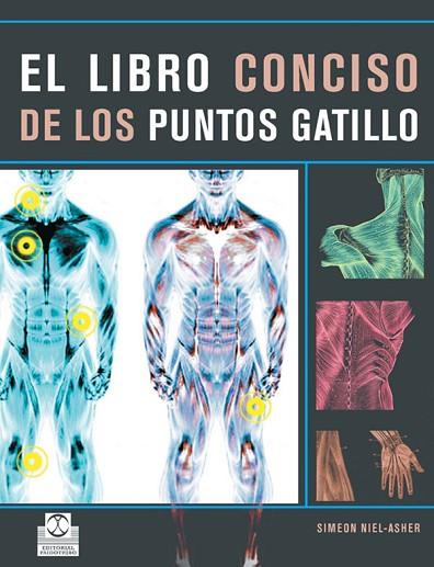 LIBRO CONCISO DE LOS PUNTOS GATILLO, EL | 9788480191319 | NIEL-ASHER, SIMEON | Llibreria Drac - Librería de Olot | Comprar libros en catalán y castellano online