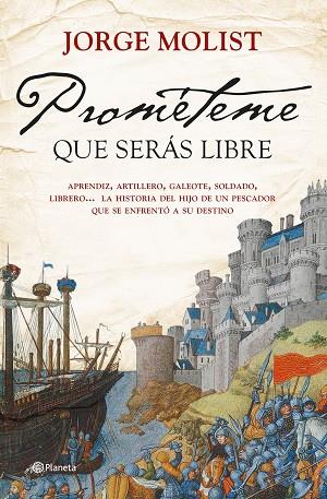 PROMÉTEME QUE SERÁS LIBRE | 9788408276012 | MOLIST, JORGE | Llibreria Drac - Librería de Olot | Comprar libros en catalán y castellano online