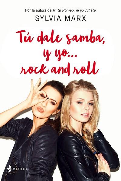 TÚ DALE SAMBA, Y YO... ROCK AND ROLL | 9788408170846 | MARX, SYLVIA | Llibreria Drac - Librería de Olot | Comprar libros en catalán y castellano online