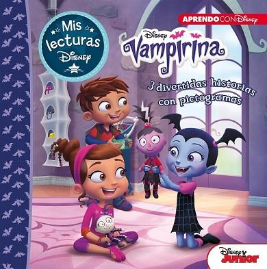 VAMPIRINA. 3 DIVERTIDAS HISTORIAS CON PICTOGRAMAS | 9788416931934 | DISNEY | Llibreria Drac - Llibreria d'Olot | Comprar llibres en català i castellà online