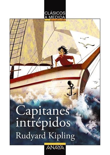 CAPITANES INTREPIDOS | 9788467840087 | KIPLING, RUDYARD | Llibreria Drac - Librería de Olot | Comprar libros en catalán y castellano online