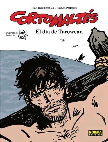 CORTO MALTÉS EL DÍA DE TAROWEAN | 9788467938197 | DIAZ, JUAN; PELLEJERO, RUBEN | Llibreria Drac - Llibreria d'Olot | Comprar llibres en català i castellà online