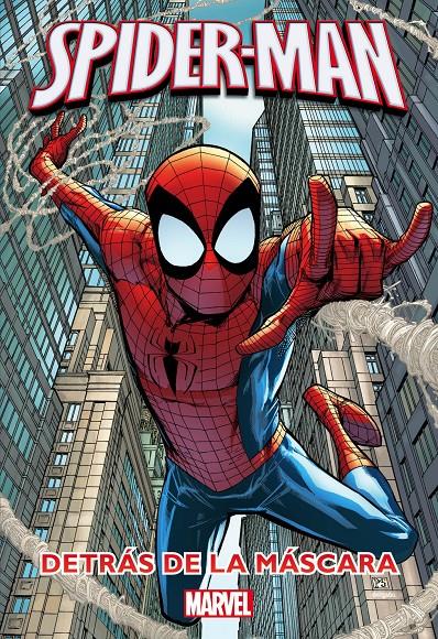 SPIDER-MAN. DETRÁS DE LA MÁSCARA | 9788415343653 | MARVEL | Llibreria Drac - Llibreria d'Olot | Comprar llibres en català i castellà online