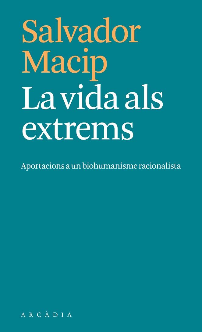 VIDA ALS EXTREMS, LA | 9788412876604 | MACIP, SALVADOR | Llibreria Drac - Llibreria d'Olot | Comprar llibres en català i castellà online