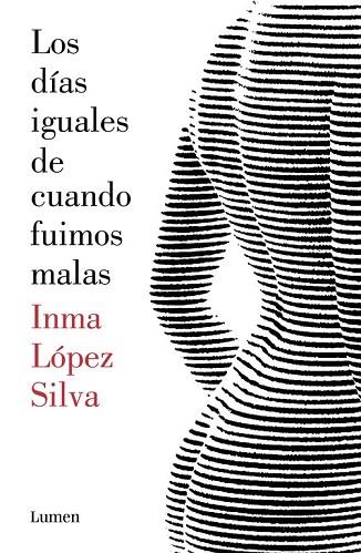 DÍAS IGUALES DE CUANDO FUIMOS MALAS, LOS | 9788426403414 | LOPEZ SILVA, INMA | Llibreria Drac - Llibreria d'Olot | Comprar llibres en català i castellà online