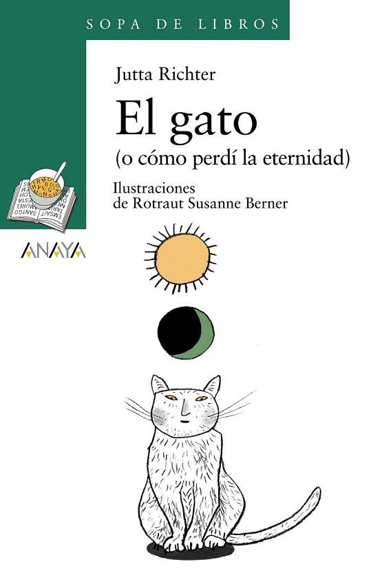 GATO, EL (O COMO PERDI LA ETERNIDAD) | 9788466793025 | RICHTER, JUTTA | Llibreria Drac - Llibreria d'Olot | Comprar llibres en català i castellà online