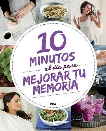 10 MINUTOS AL DIA PARA MEJORAR TU MEMORIA | 9788491870425 | AA.DD | Llibreria Drac - Llibreria d'Olot | Comprar llibres en català i castellà online