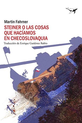 STEINER O LAS COSAS QUE HACÍAMOS EN CHECOSLOVAQUIA | 9788412415247 | FAHRNER, MARTIN | Llibreria Drac - Llibreria d'Olot | Comprar llibres en català i castellà online