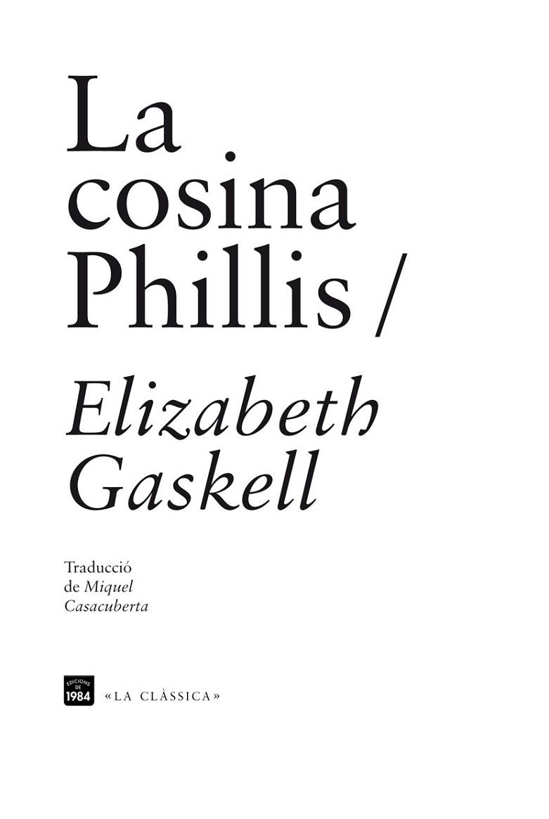 COSINA PHILLIS, LA | 9788492440931 | GASKELL, ELIZABETH | Llibreria Drac - Librería de Olot | Comprar libros en catalán y castellano online