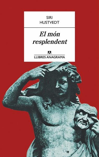 MÓN RESPLENDENT, EL | 9788433915153 | HUSTVEDT, SIRI | Llibreria Drac - Llibreria d'Olot | Comprar llibres en català i castellà online