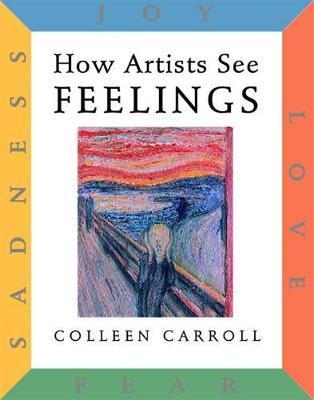 HOW ARTISTS SEE FEELINGS | 9780789206169 | ABBEVILLE PUBLISHING GROUP | Llibreria Drac - Llibreria d'Olot | Comprar llibres en català i castellà online