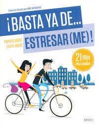 BASTA YA DE ESTRESAR(ME)  | 9788497991469 | AMAR, PATRICK ; ANDRÉ, SILVIA | Llibreria Drac - Llibreria d'Olot | Comprar llibres en català i castellà online