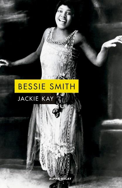 BESSIE SMITH | 9788412478754 | KAY, JACKIE | Llibreria Drac - Llibreria d'Olot | Comprar llibres en català i castellà online