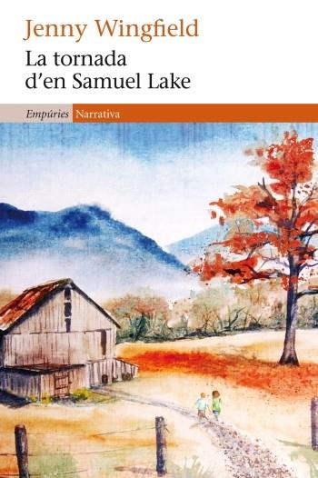 TORNADA D'EN SAMUEL LAKE, LA | 9788497878111 | WINGFIELD, JENNY | Llibreria Drac - Librería de Olot | Comprar libros en catalán y castellano online