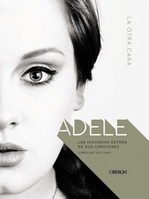 ADELE | 9788441539976 | SULLIVAN, CAROLINE | Llibreria Drac - Librería de Olot | Comprar libros en catalán y castellano online