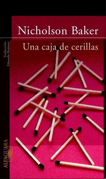 CAJA DE CERILLAS, UNA | 9788420400143 | BAKER, NICHOLSON | Llibreria Drac - Llibreria d'Olot | Comprar llibres en català i castellà online