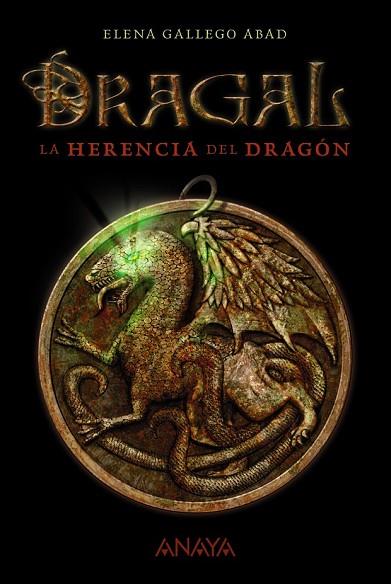 HERENCIA DEL DRAGÓN, LA (DRAGAL I) | 9788467870961 | GALLEGO, ELENA | Llibreria Drac - Librería de Olot | Comprar libros en catalán y castellano online