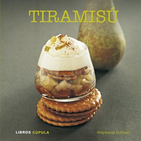 TIRAMISU | 9788448007157 | BULTEAU, STEPHANIE | Llibreria Drac - Librería de Olot | Comprar libros en catalán y castellano online