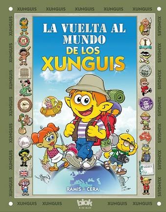 VUELTA AL MUNDO DE LOS XUNGUIS, LA | 9788415579281 | VV.AA. | Llibreria Drac - Llibreria d'Olot | Comprar llibres en català i castellà online