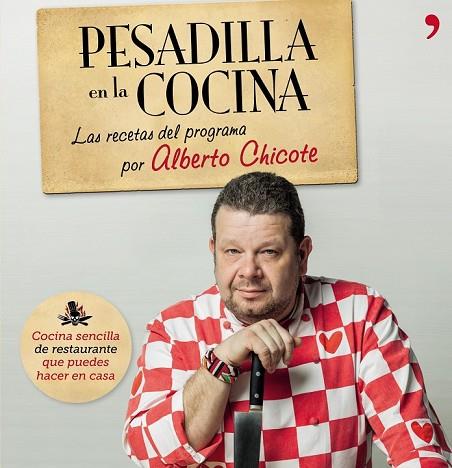 PESADILLA EN LA COCINA | 9788499982687 | CHICOTE, ALBERTO | Llibreria Drac - Librería de Olot | Comprar libros en catalán y castellano online