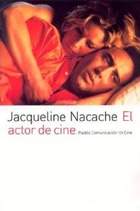 ACTOR DE CINE,EL | 9788449318894 | NACACHE, JACQUELINE | Llibreria Drac - Llibreria d'Olot | Comprar llibres en català i castellà online