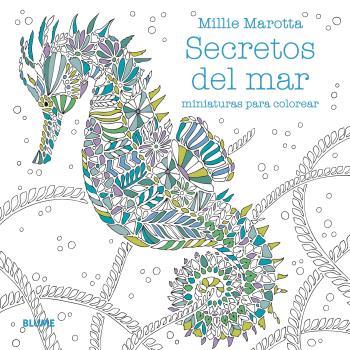 SECRETOS DEL MAR. MINIATURAS PARA COLOREAR | 9788419785282 | MAROTTA, MILLIE | Llibreria Drac - Llibreria d'Olot | Comprar llibres en català i castellà online