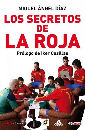 SECRETOS DE LA ROJA, LOS | 9788448067915 | DIAZ, MIGUEL ANGEL | Llibreria Drac - Llibreria d'Olot | Comprar llibres en català i castellà online