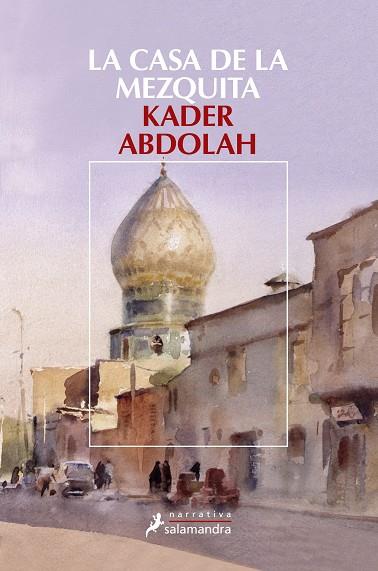 CASA DE LA MEZQUITA, LA | 9788498381849 | ABDOLAH, KADER | Llibreria Drac - Librería de Olot | Comprar libros en catalán y castellano online