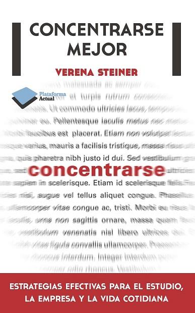 CONCENTRARSE MEJOR | 9788415577508 | STEINER, VERENA | Llibreria Drac - Librería de Olot | Comprar libros en catalán y castellano online