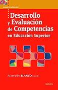 DESARROLLO Y EVALUACION DE COMPETENCIAS EN EDUCACION SUPERIO | 9788427716001 | BLANCO, ASCENSION | Llibreria Drac - Librería de Olot | Comprar libros en catalán y castellano online