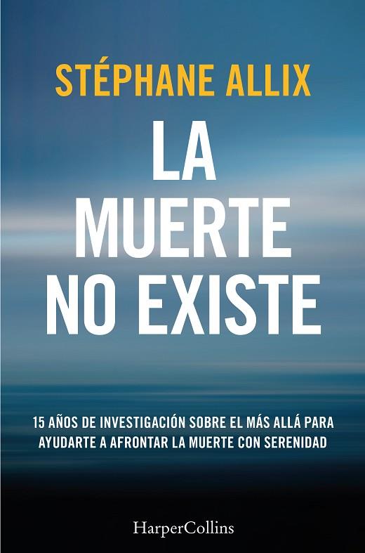 MUERTE NO EXISTE, LA | 9788410640627 | ALLIX, STÉPHANE | Llibreria Drac - Llibreria d'Olot | Comprar llibres en català i castellà online