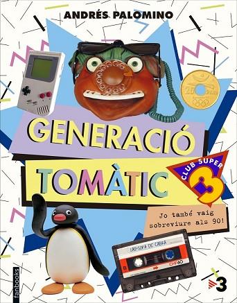 GENERACIÓ TOMÀTIC | 9788416297702 | PALOMINO, ANDRES | Llibreria Drac - Librería de Olot | Comprar libros en catalán y castellano online