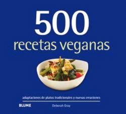 500 RECETAS VEGANAS | 9788410048768 | GRAY, DEBORAH | Llibreria Drac - Llibreria d'Olot | Comprar llibres en català i castellà online