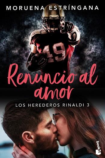 RENUNCIO AL AMOR (LOS HEREDEROS RINALDI 3) | 9788408288923 | ESTRÍNGANA, MORUENA | Llibreria Drac - Llibreria d'Olot | Comprar llibres en català i castellà online