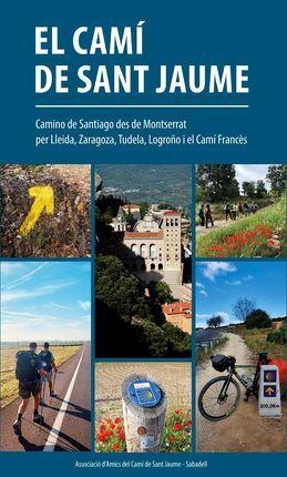 CAMÍ DE SANT JAUME | 9788409324330 | AMICS DEL CAMÍ DE SANT JAUME DE SABADELL | Llibreria Drac - Llibreria d'Olot | Comprar llibres en català i castellà online