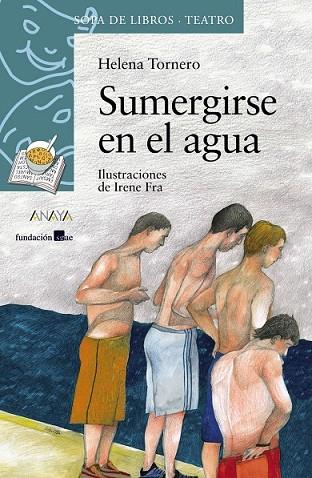 SUMERGIRSE EN EL AGUA | 9788466776998 | TORNERO, HELENA | Llibreria Drac - Librería de Olot | Comprar libros en catalán y castellano online