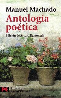 ANTOLOGÍA POÉTICA | 9788420661957 | MACHADO, MANUEL | Llibreria Drac - Librería de Olot | Comprar libros en catalán y castellano online