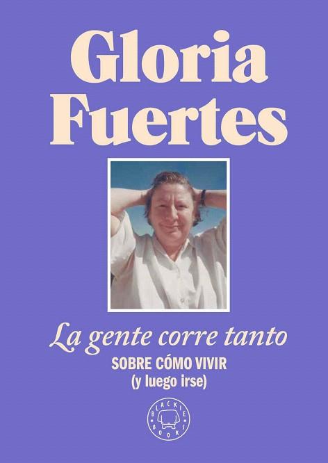 GENTE CORRE TANTO, LA | 9788410025912 | FUERTES, GLORIA | Llibreria Drac - Llibreria d'Olot | Comprar llibres en català i castellà online