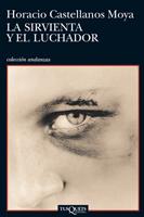 SIRVIENTA Y EL LUCHADOR, LA | 9788483833025 | CASTELLANOS, HORACIO | Llibreria Drac - Llibreria d'Olot | Comprar llibres en català i castellà online