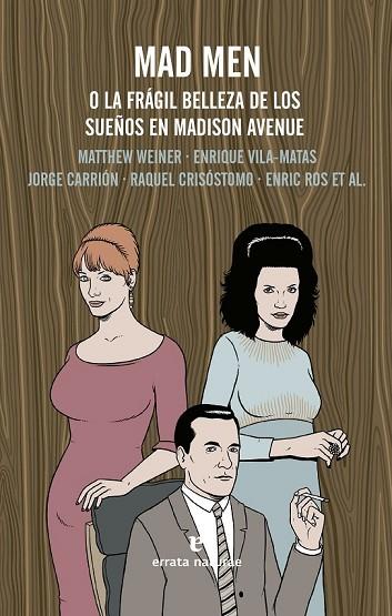 MAD MEN O LA FRAGIL BELLEZA DE LOS SUEÑOS EN MADISON AVENUE | 9788415217862 | AA.DD. | Llibreria Drac - Librería de Olot | Comprar libros en catalán y castellano online